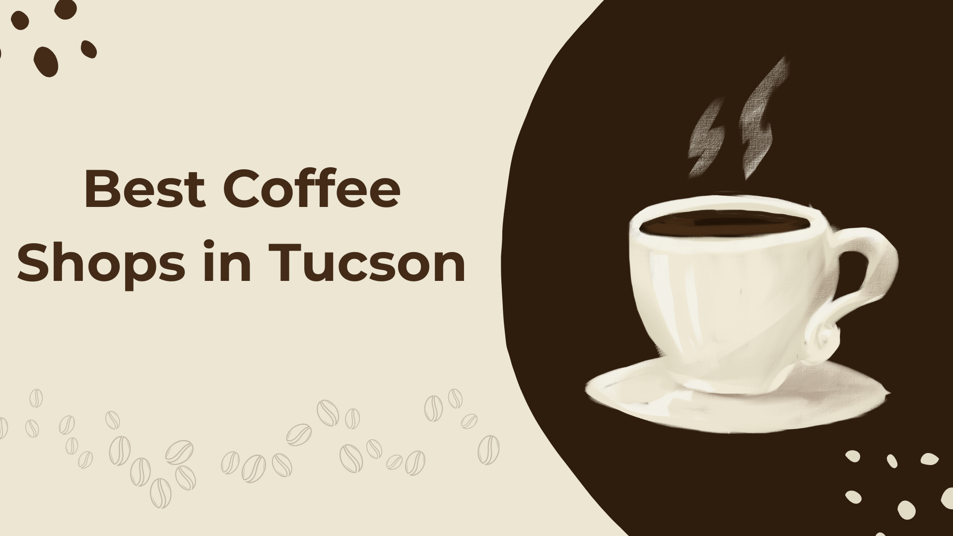 Best Coffee Shops in Tucson
