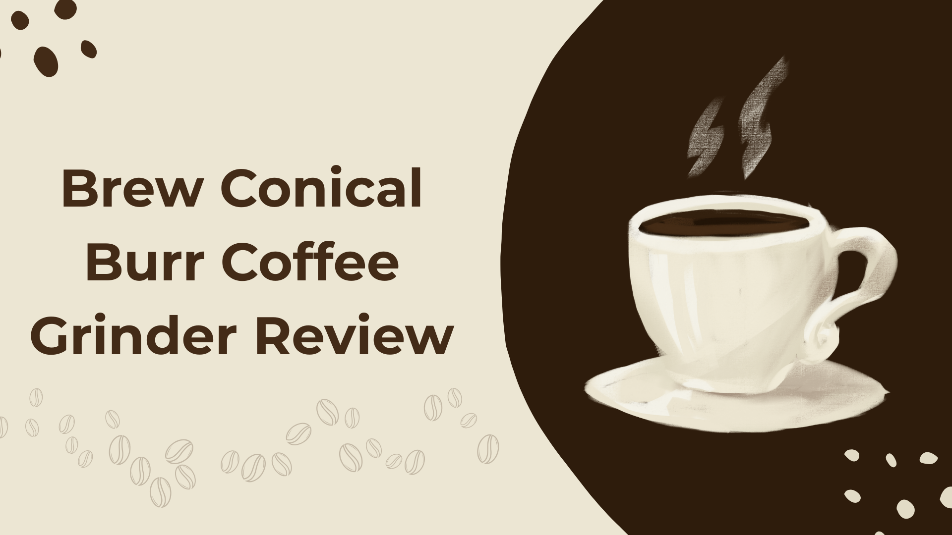 Brew Conical Burr Coffee Grinder Review