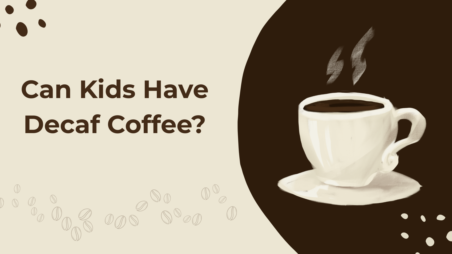 Can Kids Have Decaf Coffee