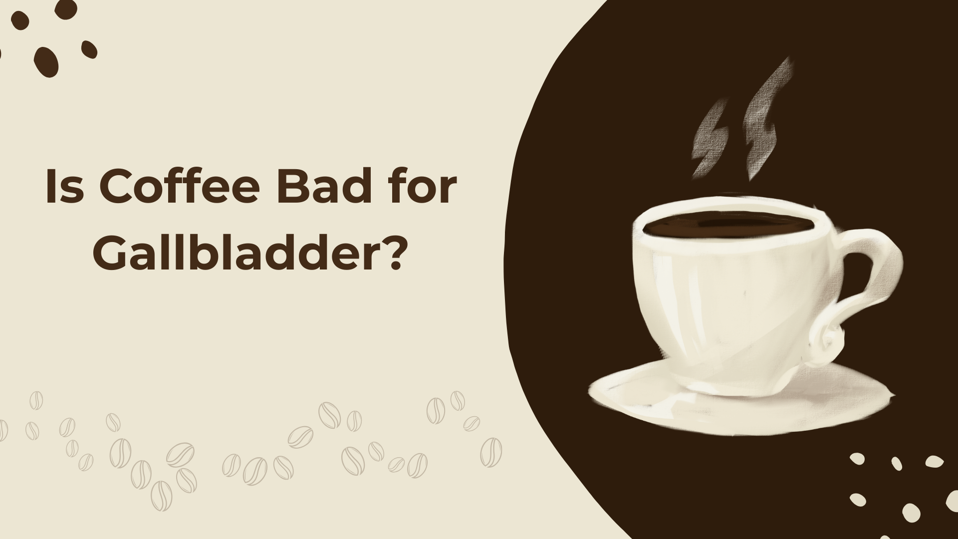 Is Coffee Bad for Gallbladder