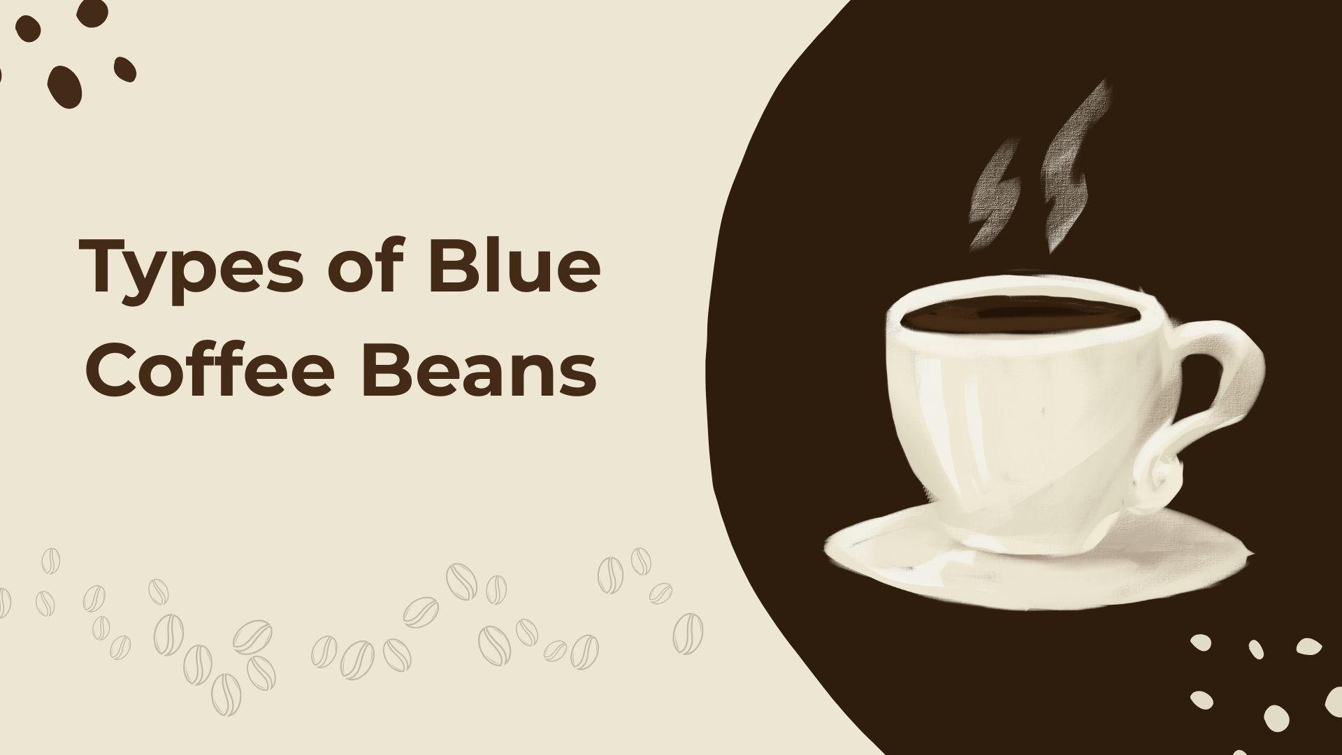 Types of Blue Coffee Beans
