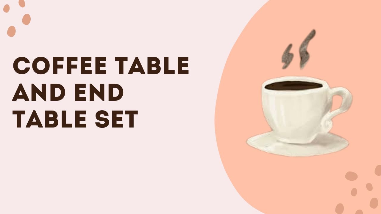Coffee table and end table set in a living room
